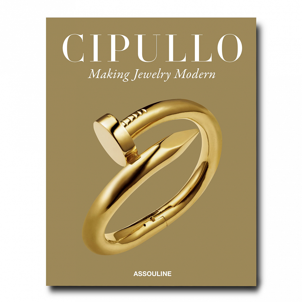 Книга Cipullo : The Man Who Made Jewlery Modern